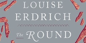 Front cover: The Round House by Louise Erdrich