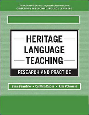 Heritage Language Teaching: Research and Practice