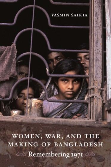 Women War and the Making of Bangladesh book cover