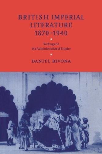 Cover of British Imperial Literature, 1870-1940