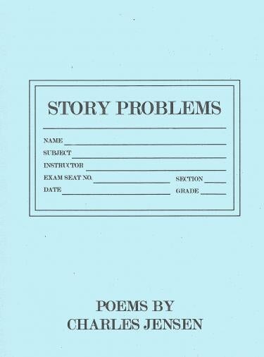 Story Problems: Poems, by ASU alum Charles Jensen