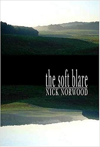 Cover of "The Soft Blare" featuring an image of a still lake reflecting green hills