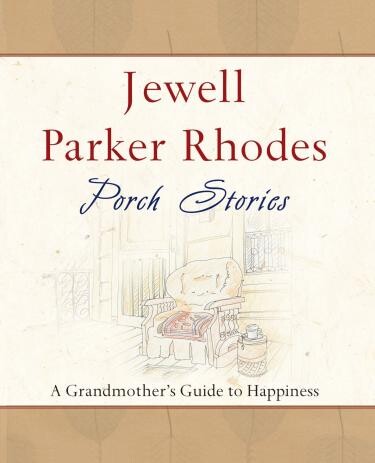 Cover of Porch Stories: A Grandmother's Guide to Happiness