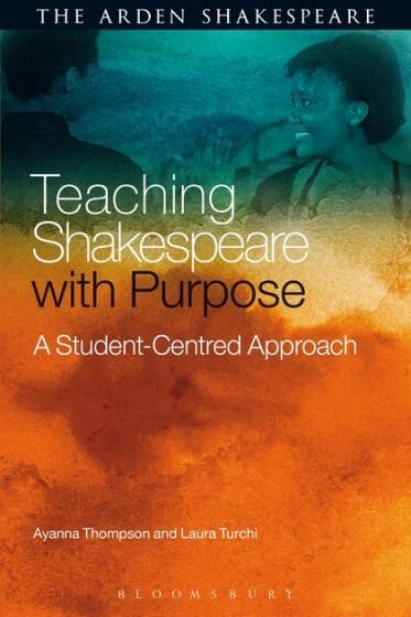 Cover of "Teaching Shakespeare with Purpose" by Thompson and Turchi featuring a red and blue background and actors' faces