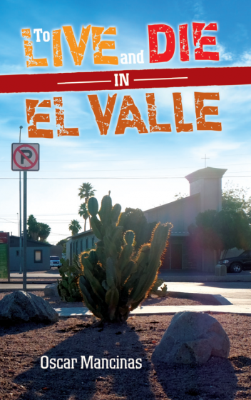 Book cover for "To Live and Die in El Valle" with photo of Phoenix church on it
