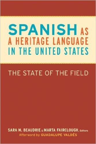Spanish as a Heritage Language in the United States