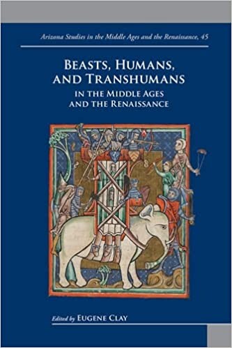 Beasts, Humans, and Transhumans in the Middle Ages and the Renaissance book cover