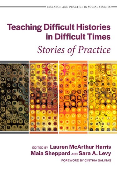 Teaching Difficult Histories in Difficult Times book cover