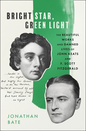 Cover of Bright Star, Green Light by Jonathan Bate