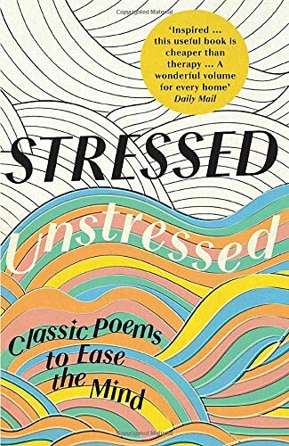 Cover of Stressed, Unstressed co-edited by Jonathan Bate
