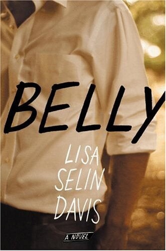 Cover of "Belly" featuring an image of a man's tucked-in white dress shirt
