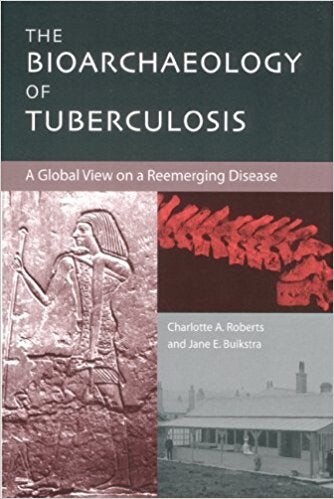 Bioarchaeology of Tuberculosis book cover image