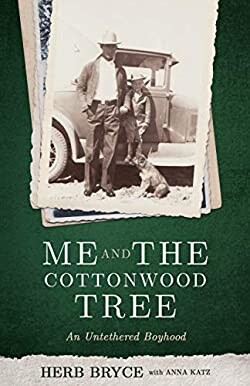 Book cover of "Me and the Cottonwood Tree" with a vintage photo on it