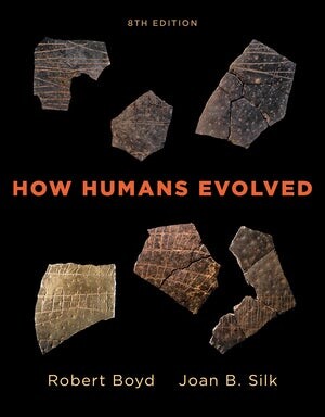 How Humans Evolved, Eighth Edition