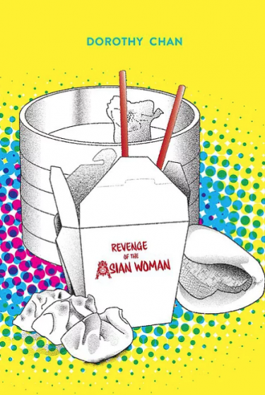 Cover of Revenge of the Asian Woman by Dorothy Chan