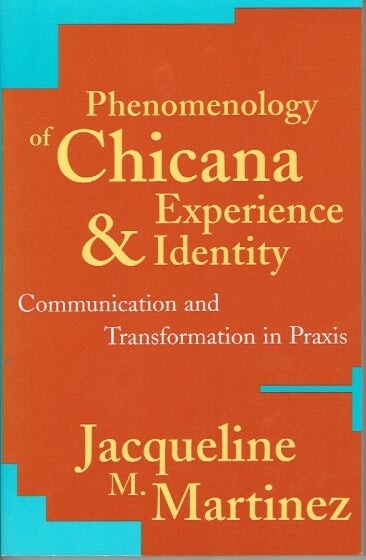 Book cover for Phenomenology of Chicana Experience and Identity