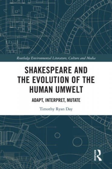 Cover of Shakespeare and the Evolution of the Human Umwelt by Timothy Ryan Day