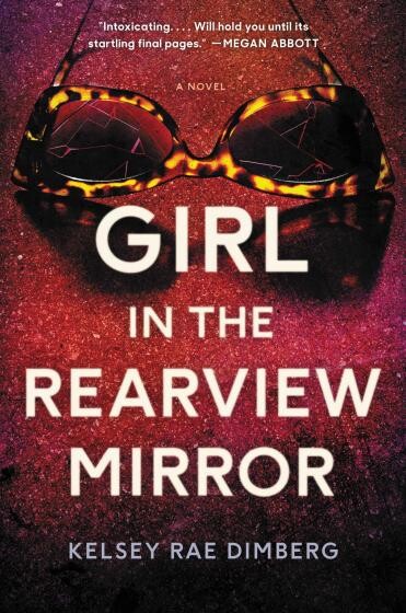 Cover of Girl in the Rearview Mirror by Kelsey Rae Dimberg