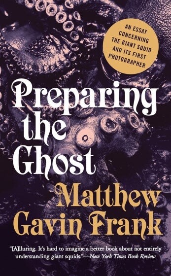 Cover of Preparing the Ghost by Matthew Gavin Frank