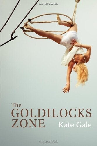 Cover of The Goldilocks Zone