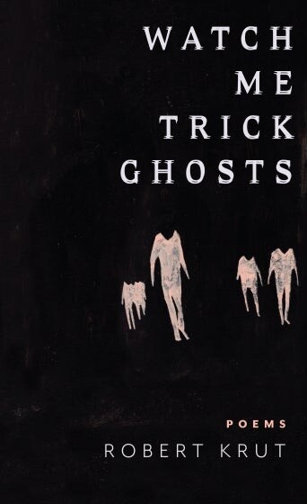 Book cover for "Watch Me Trick Ghosts"