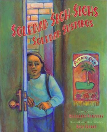 Cover of "Soledad Sigh-Sighs, Soledad Suspiros" featuring an illustration of a girl opening a door