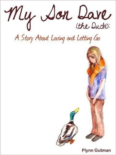 Cover of "My Son Dave (The Duck)" featuring an illustration of a woman looking down at a duck