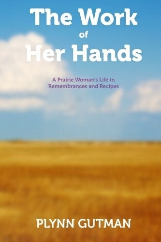 Cover of "The Work of Her Hands" featuring a blurred image of a prairie