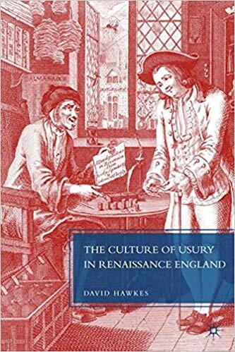 Cover of "The Culture of Usury in Renaissance England" featuring an illustration of men signing a contract and counting money