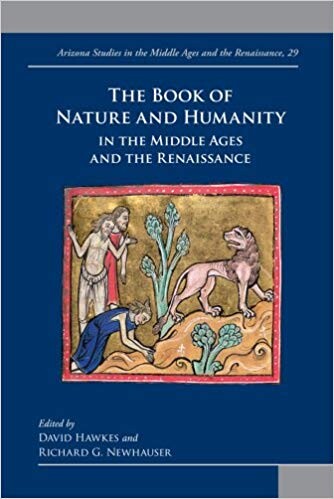 Cover of "The Book of Nature and Humanity in Medieval and Early Modern Europe" featuring a medieval illustration