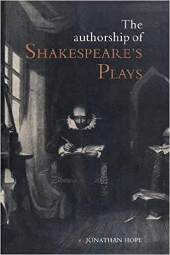 Cover of "The Authorship of Shakespeare's Plays" by Jonathan Hope featuring a man writing in a dark room