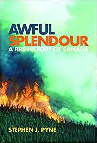 Cover of "Awful Splendour" featuring a photo of a forest fire