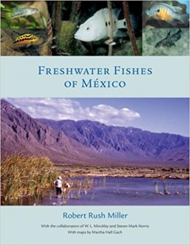 Cover of "Freshwater Fishes of Mexico" featuring photographs of a lake by mountains and of species of fish
