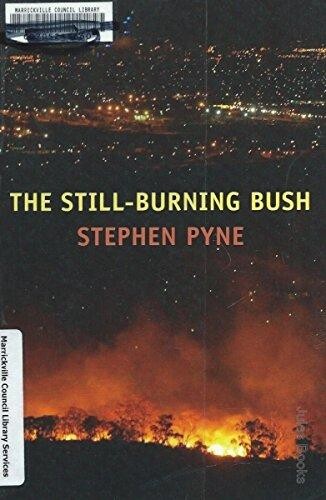 Cover of "The Still-Burning Bush" featuring an image of a forest fire at night