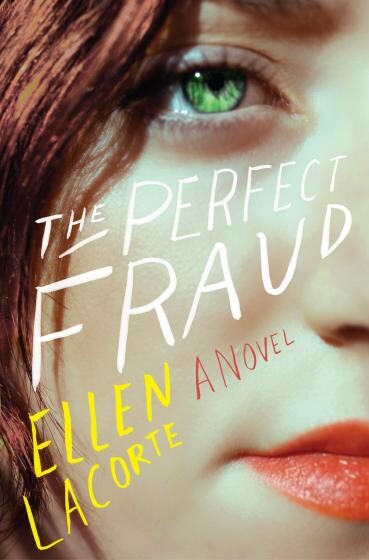 Cover of The Perfect Fraud by Ellen LaCorte