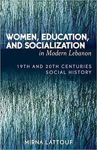 "Women, Education, and Socialization in Modern Lebanon" book cover