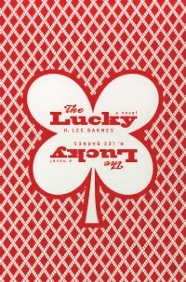 Cover of "The Lucky" featuring a cutout of a four-leaf clover on a red and white background