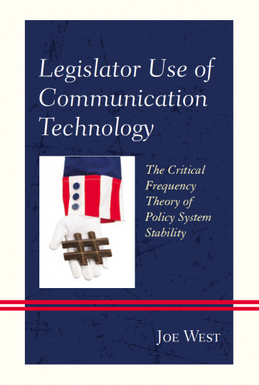 Cover of "Legislator Use of Communication Technology" featuring Uncle Sam's hand holding a hashtag