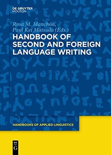 Cover of Handbook of Second and Foreign Language Writing