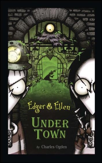 Cover of "Under Town" featuring an illustration of two pale kids in a sewer with a one-eyed creature