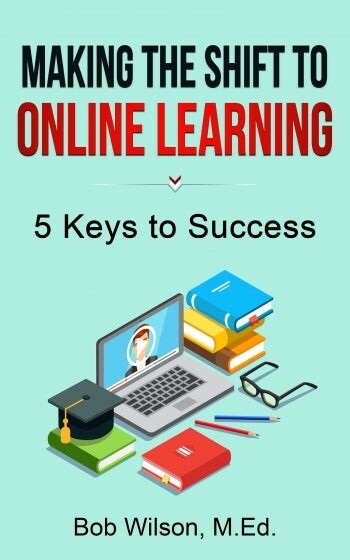 Book cover for "Making the Shift to Online Learning"