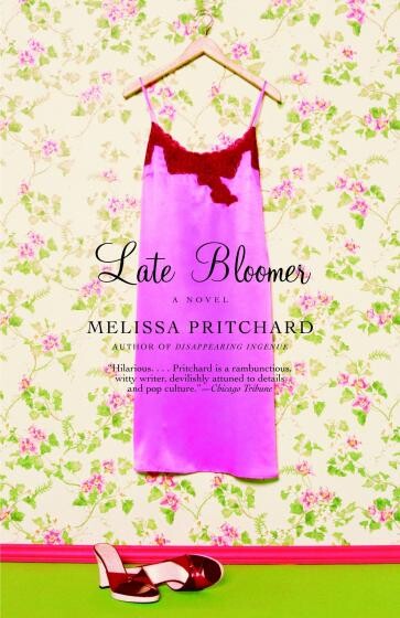 Cover of Late Bloomer by Melissa Pritchard