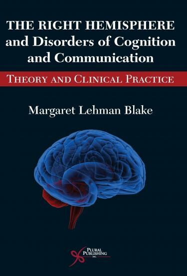 Cover of "The Right Hemisphere and Disorders of Cognition and Communication" featuring a black background and blue brain