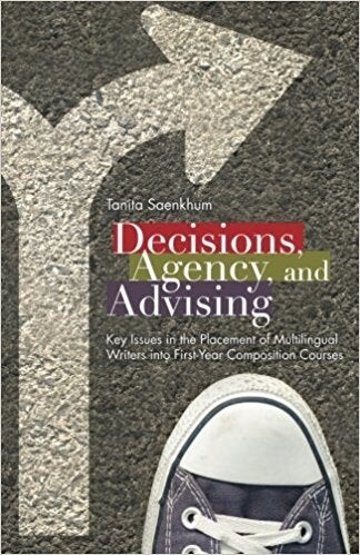Cover of Decisions, Agency, and Advising by Tanita Saenkhum
