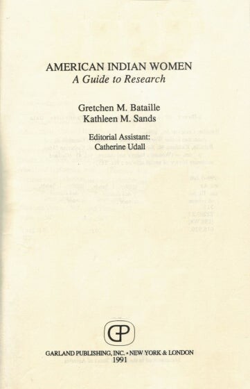 Inside cover of American Indian Women: A Guide to Research by Gretchen Bataille and Kathleen Sands