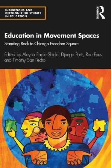 Cover of Education in Movement Spaces co-edited by Timothy San Pedro