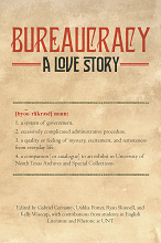 Cover of Bureaucracy: A Love Story edited by Gabriel Cervantes, Dahlia Porter, Ryan Skinnell, and Kelly Wisecup