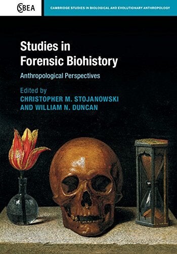 Studies in Forensic Biohistory book cover