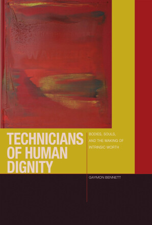 Technicians of Human Dignity Book Cover