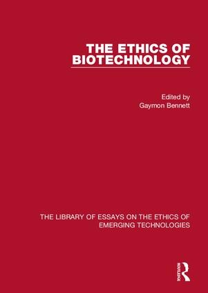 The Ethics of Biotechnology Book Cover